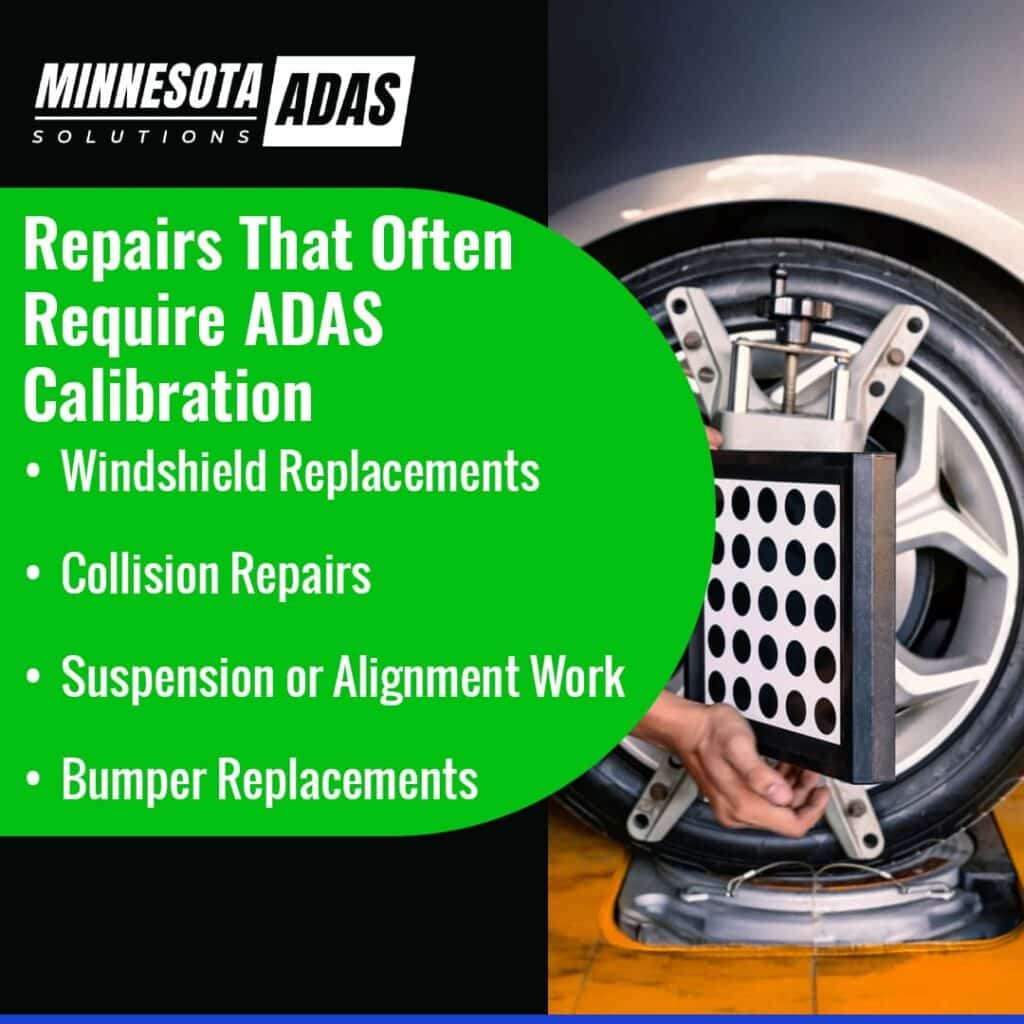 Repairs that often require ADAS Calibration