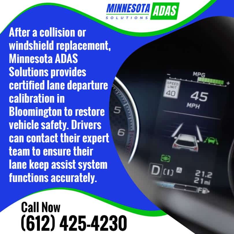 Certified lane departure calibration in Bloomington