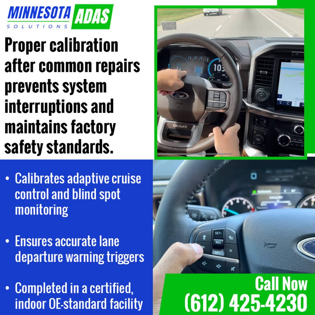 Minnesota ADAS Solutions performing proper calibration after common vehicle repairs to restore adaptive cruise control, blind spot monitoring, and lane departure warning performance.